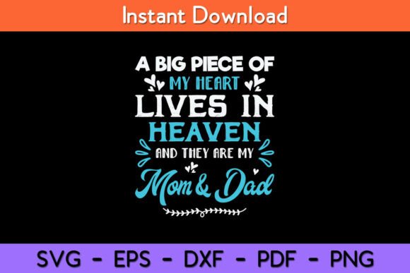 A Big Piece of My Heart Lives in Heaven – Graphics for Crafts with Emotional Depth