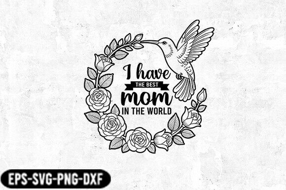 Best Mom Hummingbird Floral SVG: A Vibrant Graphic Design Asset for Crafts and Branding