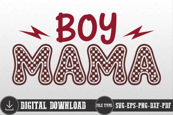 Boy Mama Mom Mother’s Day Shirt SVG PNG – A Graphic Design Asset for Crafts & Merch