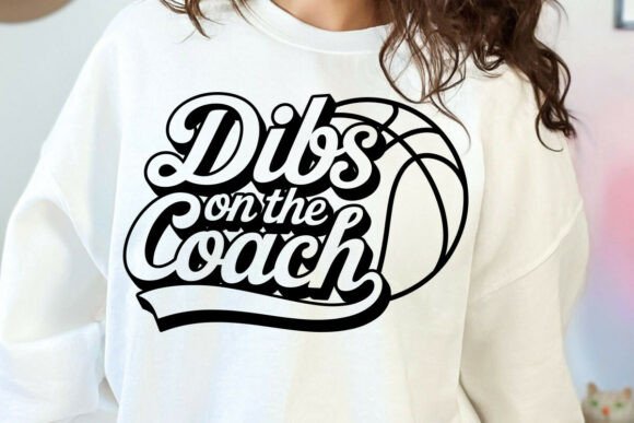 Dibs on the Coach Basketball SVG for Crafts and Graphics