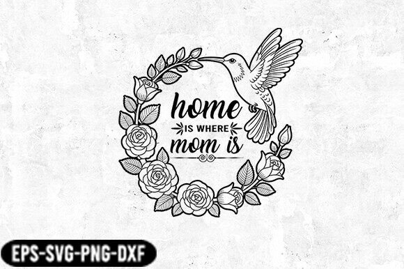 Home Mom Floral Hummingbird SVG: A Vibrant Graphic Design Asset for Crafts and Branding