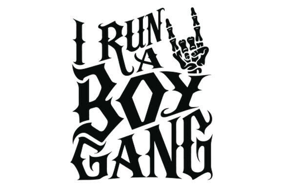 I Run a Boy Gang SVG for Crafts and Graphics: A Designer’s Review