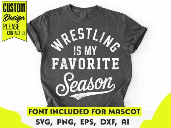 Wrestling is My Favorite Season SVG: A Versatile Graphic Design Asset for Crafters